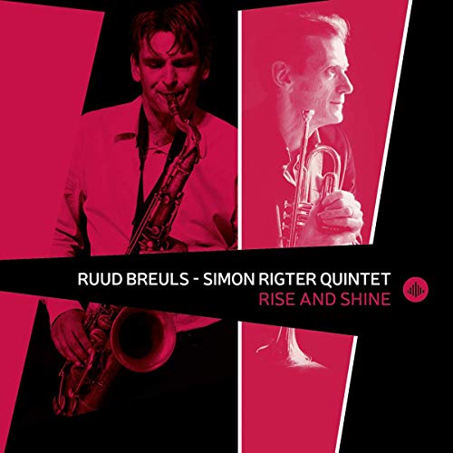 Breuls , Ruud & Simon Rigter Quintet - Rise and Shine