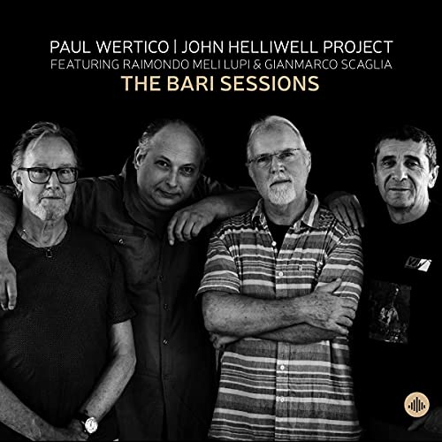 Wertico , Paul & John Helliwell Project - Bari Session