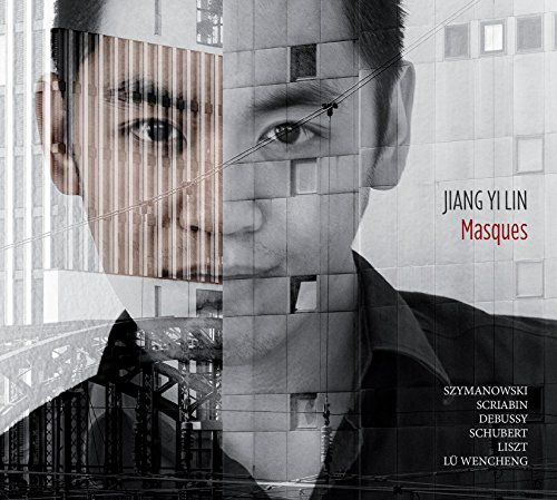 Yi Lin , Jiang - Masques - Szymanowski, Scraibin, Debussy, Schubert, Liszt, Lü Wencheng