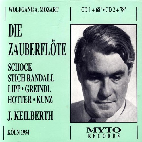 Mozart , Wolfgang Amadeus - Die Zauberflöte (Schock, Stich Randall, Lipp, Greindl, J. keilberth)