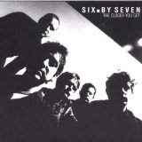 Six By Seven - The Way I Feel Today