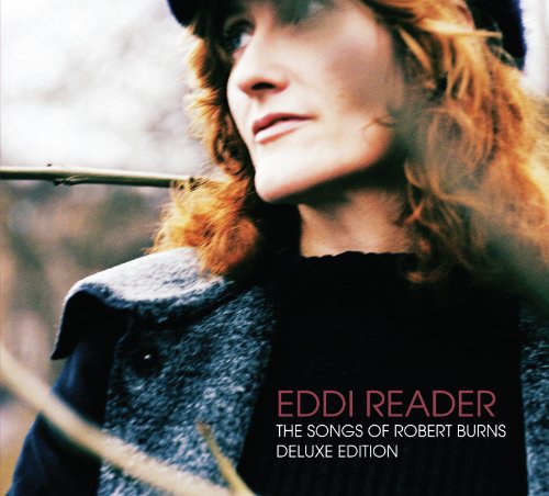 Eddi Reader - The Songs of Robert Burns (Deluxe ed.)