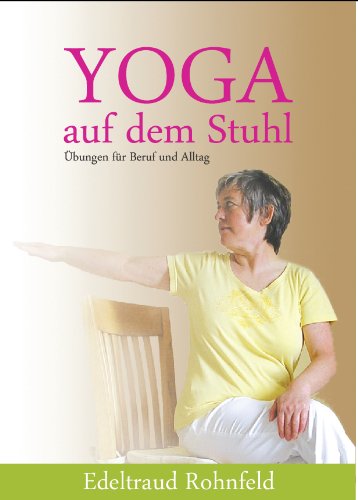 - Yoga auf dem Stuhl