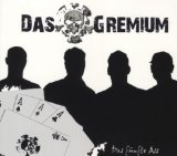 Gremium , Das - Das Fünfte Ass
