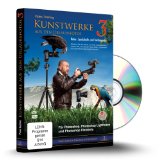  - Digital fotografieren mit Pavel Kaplun - Fotopraxis live erleben - mit vielen Tipps zu Porträts, Naturfotos und HDR-Bildern
