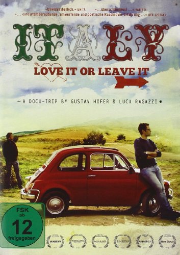- Italy - Love it or leave it