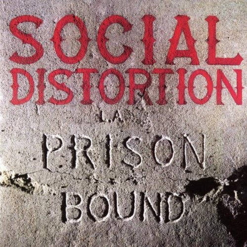 Social Distortion - Prison Bound