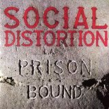 Social Distortion - Hard Times and Nursery Rhymes