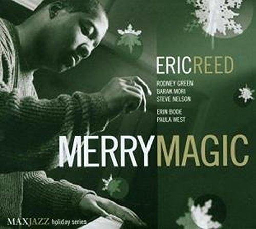 Reed , Eric - Merry Magic (MaxJazz Holiday Series)