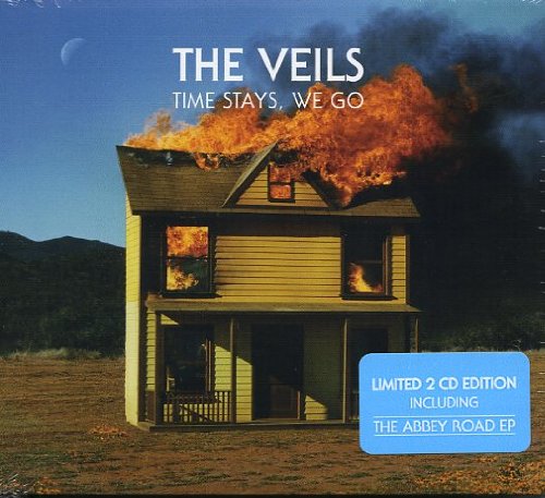Veils , The - Time Stays,We Go (Ltd 2cd Edition)