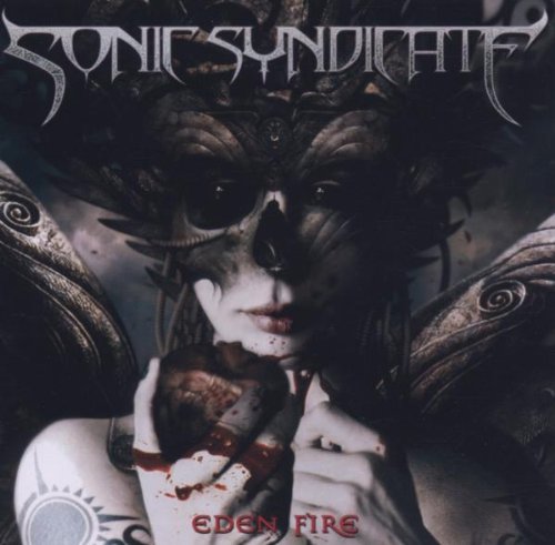 Sonic Syndicate - Eden Fire