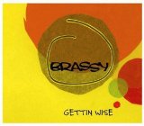 Brassy - Got It Made