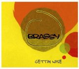 Brassy - Got It Made