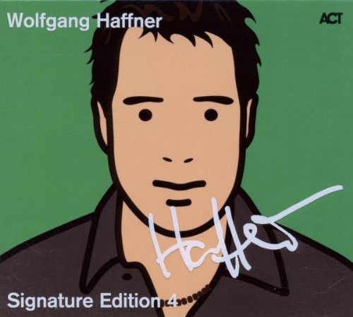 Haffner , Wolfgang - Signature Edition