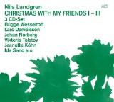 Nils Landgren - Christmas With My Friends IV