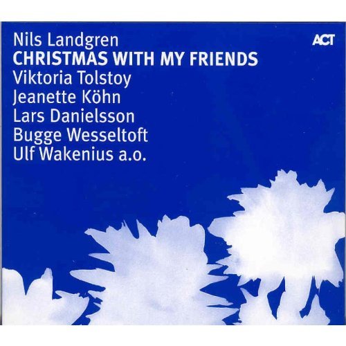 Landgren , Nils - Christmas With My Friends