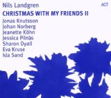 Landgren , Nils - Christmas With My Friends 2 (Knutsson, Norberg, Köhn, Pilnäs, Dyall, Kruse, Sand)