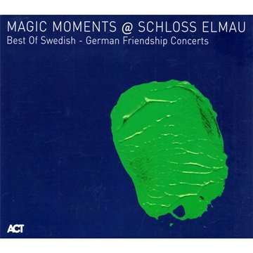 Various - Magic Moments (at) Schloss Elmau