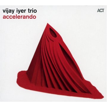 Vijay Iyer Trio - Accelerando