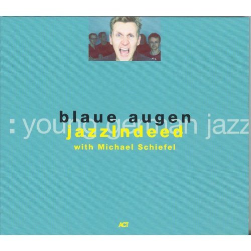 Jazzindeed - Blaue Augen