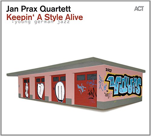 Jan Quartett Prax - Keepin' a Style Alive