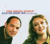 Hülsmann , Julia (Trio) & Lauvergnac , Anna - Come Closer (Celebrating Randy Newman)