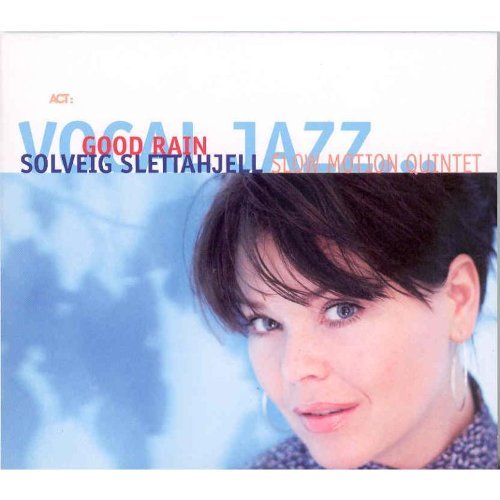 Solveig Slettahjell - Good Rain