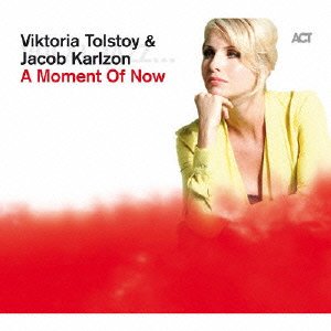 Tolstoy , Viktoria & Karlzon , Jacob - A Moment Of Now