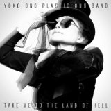 Yoko Ono - Walking on Thin Ice