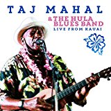 Mahal , Taj & The Hula Blues Band - Hanapepe Dream