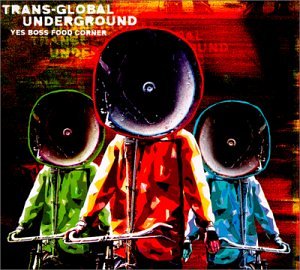 Transglobal Underground - Yes Boss Food Corner