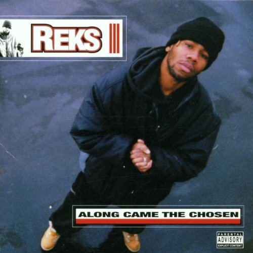 Reks - Along came the chose