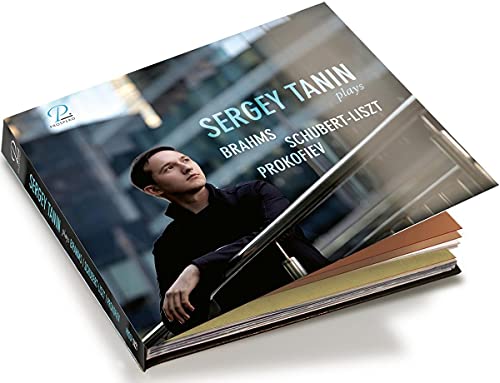 Sergey Tanin, Johannes Brahms, Franz Liszt, Sergei Prokofieff, -, -, Sergey Tanin - Sergey Tanin plays Brahms, Schubert-Liszt & Prokofieff