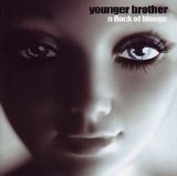 Younger Brother - Last Days of Gravity