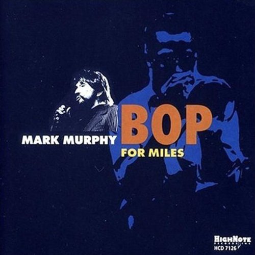 Murphy , Mark - Bop for Miles