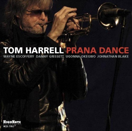 Tom Harrell - Prana Dance