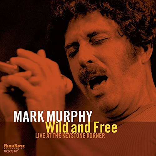 Wild & Free - Mark Murphy