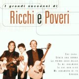 Ricchi E Poveri - I Grandi Successi di
