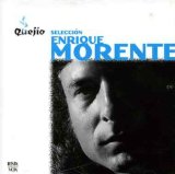 Morente , Enrique - Seleccion