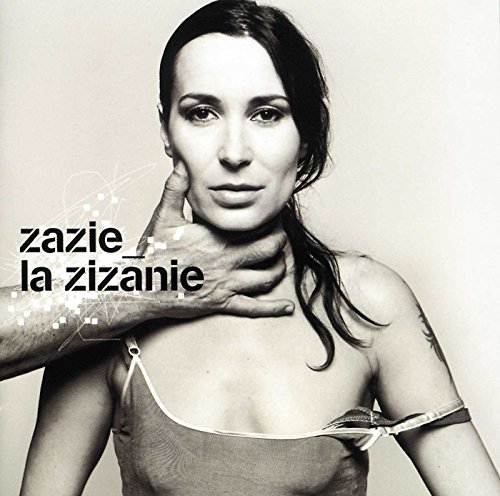 Zazie - La Zizanie