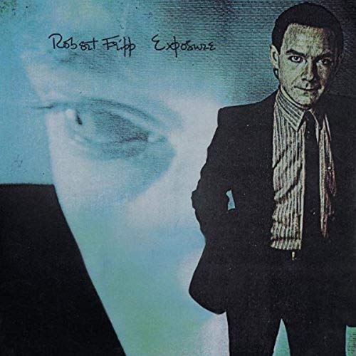 Fripp , Robert - Exposure (Remastered) (Limited Edition)