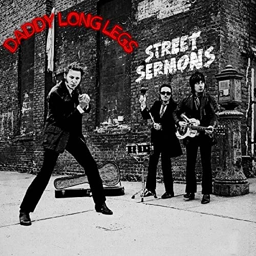 Daddy Long Legs - Street Sermons