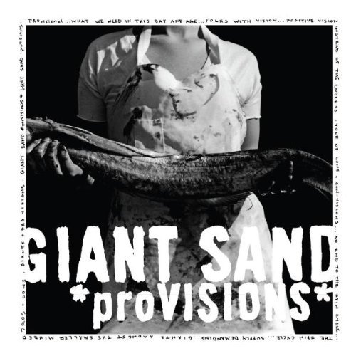 Giant Sand - Provisions
