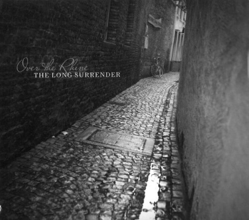 Over the Rhine - The Long Surrender