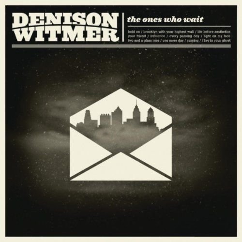 Denison Witmer - The Ones Who Wait [Vinyl LP]