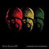 Chesnutt , Cody - Landing On A Hundred