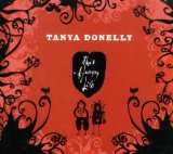 Tanya Donelly - Lovesongs For Underdogs [US-Import]