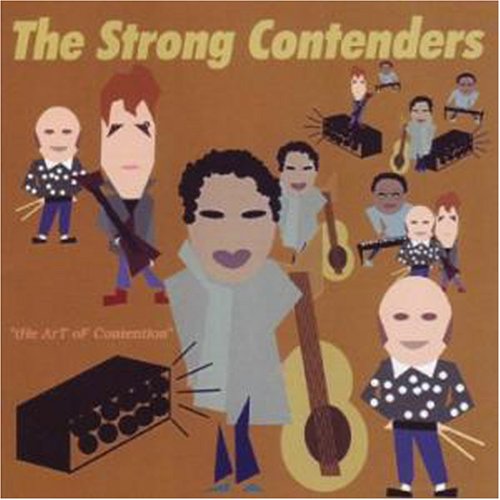 Strong Contenders , The - The Art of Contention