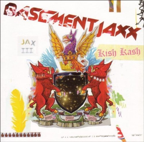 Basement Jaxx - Kish kash