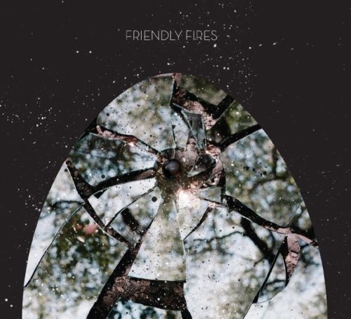 Friendly Fires - o. Titel